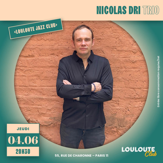 Louloute Jazz Club Nicolas Dri Trio