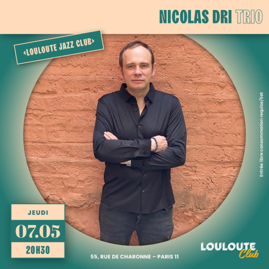 Louloute Jazz Club Nicolas Dri Trio