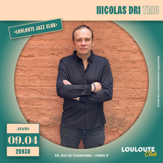 Louloute Jazz Club Nicolas Dri Trio