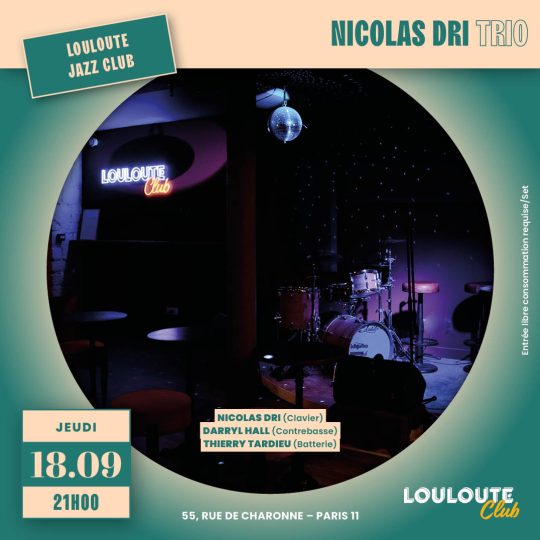 Louloute Jazz Club Nicolas Dri Trio
