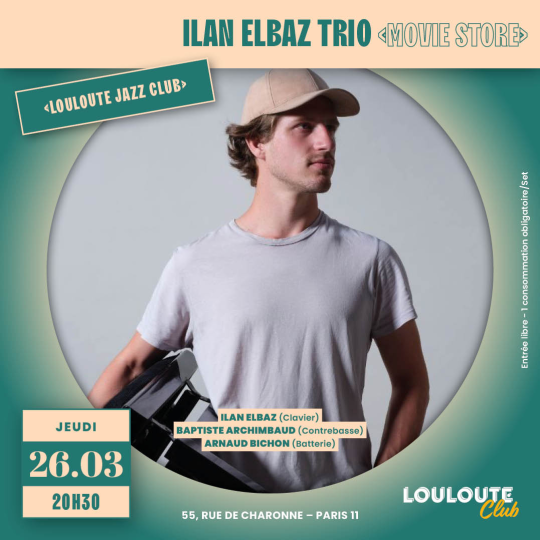 Louloute Jazz Club Ilan Elbaz Trio
