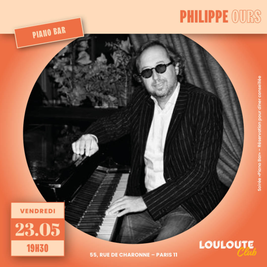 Philippe Ours Soirée Piano Bar